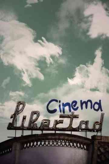 Cinema Libertad Poster