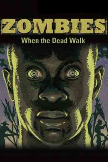 Zombies When the Dead Walk Poster
