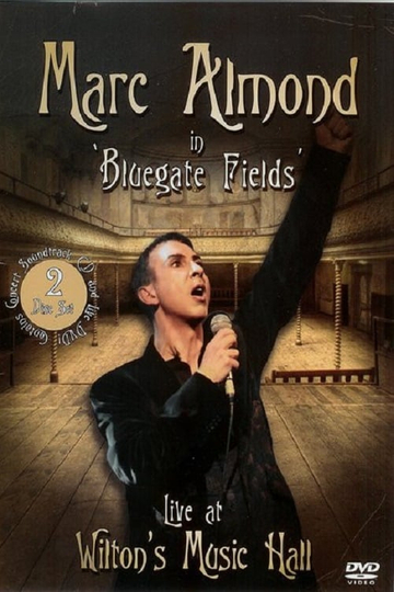 Marc Almond  Bluegate Fields