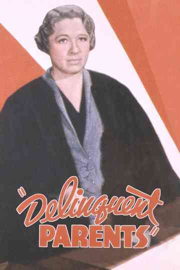 Delinquent Parents Poster