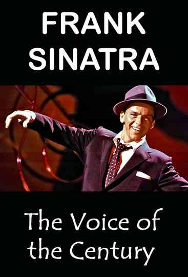 Frank Sinatra The Voice of the Century Poster