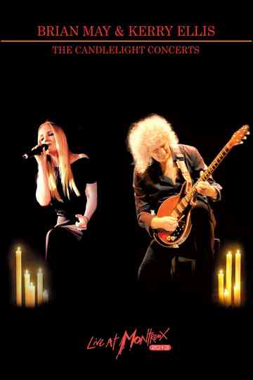 Brian May & Kerry Ellis - The Candlelight Concerts Live at Montreux Poster