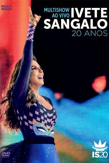 Multishow Ao Vivo Ivete Sangalo 20 Anos