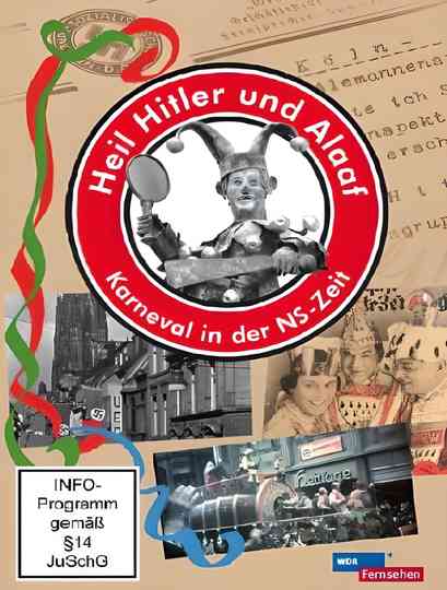 Heil Hitler und Alaaf Karneval in der NSZeit Poster