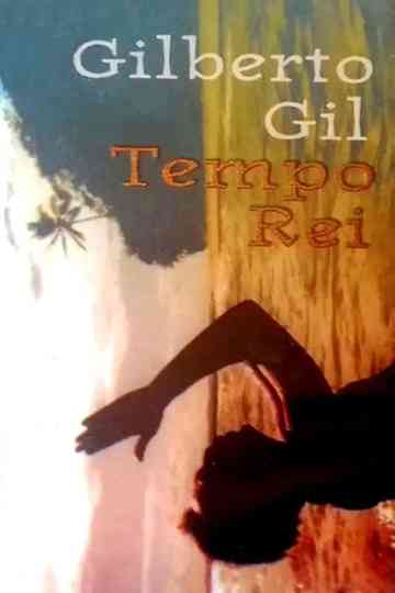 Gilberto Gil Tempo Rei Poster