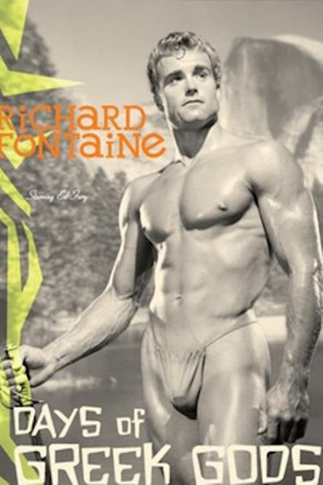 The Days of Greek Gods Physique Films of Richard Fontaine