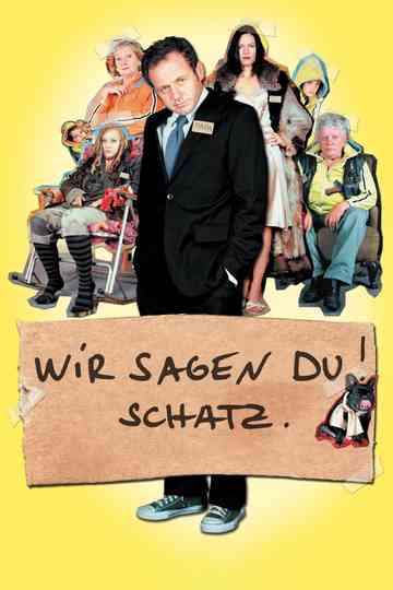 Wir sagen Du Schatz Poster