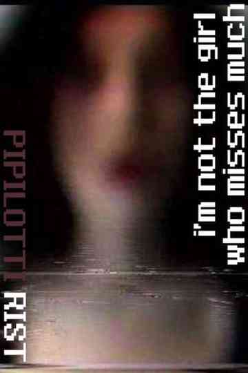 I'm Not the Girl Who Misses Much Poster