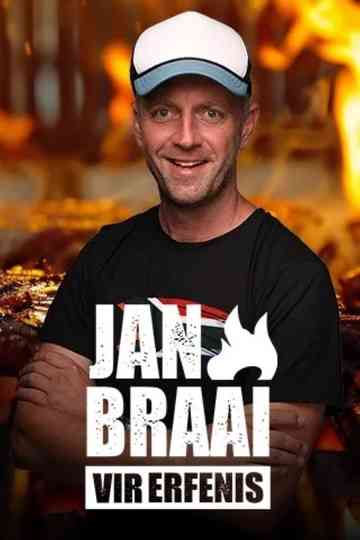 Jan Braai vir Erfenis Poster