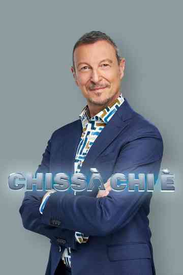 Chissà chi è Poster