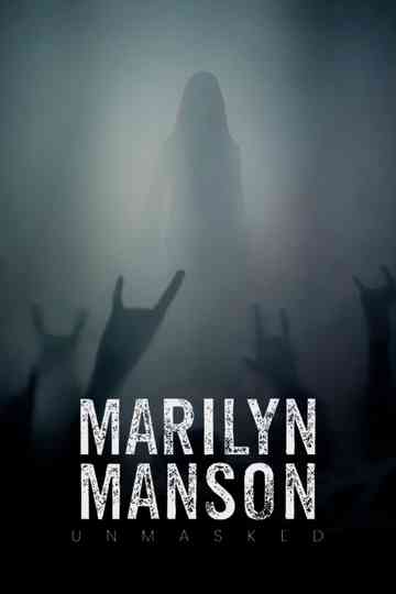 Marilyn Manson: Unmasked Poster