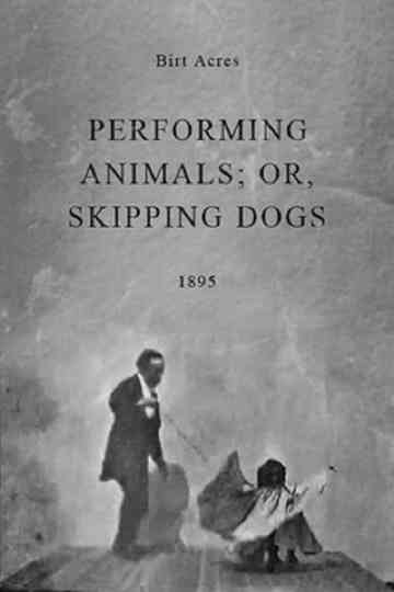 Performing Animals or Skipping Dogs Poster