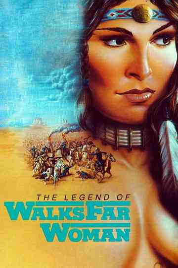The Legend of Walks Far Woman Poster