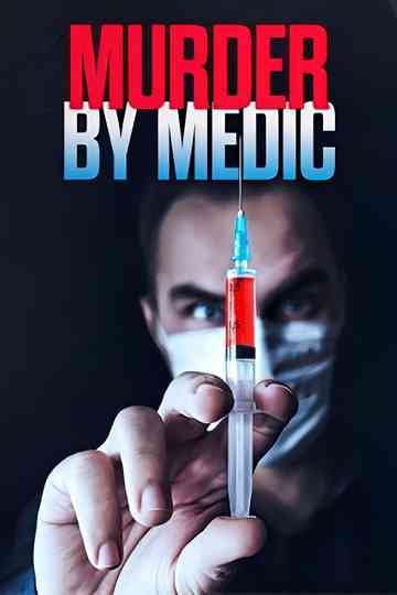 Murder By Medic Poster