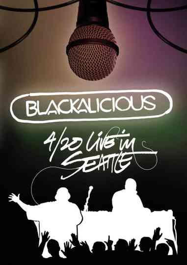 Blackalicious  420 Live in Seattle Poster