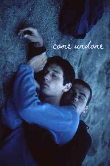 Come Undone poster
