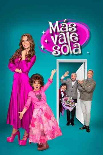 Más vale sola
