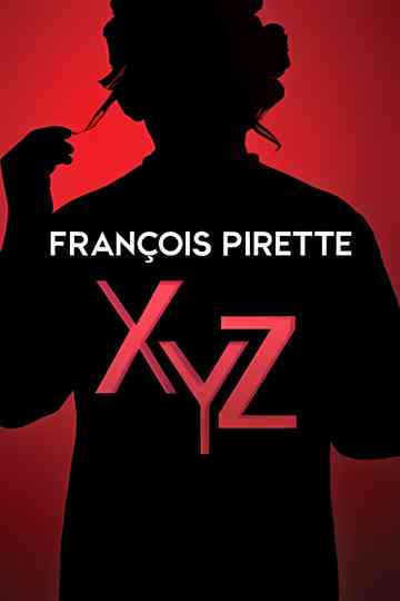 François Pirette - XYZ Poster
