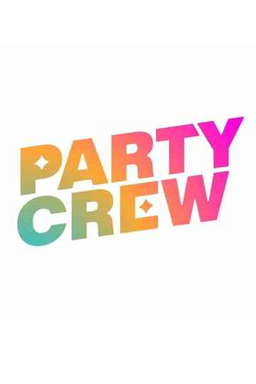 Party Crew Poster
