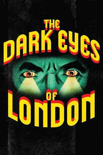 The Dark Eyes of London poster