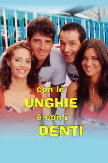 Con le unghie e con i denti Poster