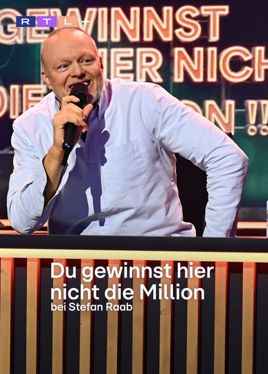 Du gewinnst hier nicht die Million bei Stefan Raab