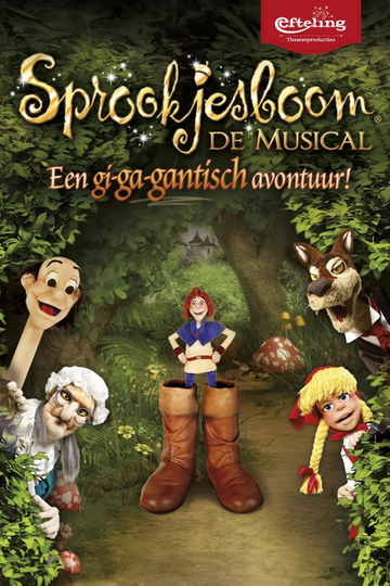 Sprookjesboom de Musical  Een gigagantisch avontuur