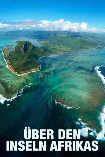 Über den Inseln Afrikas Poster