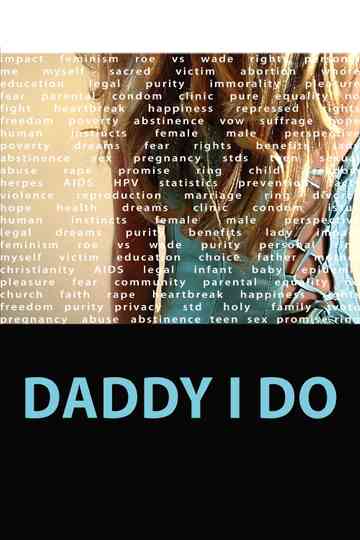 Daddy I Do Poster