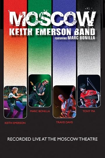 Keith Emerson Band - Moscow Tarkus