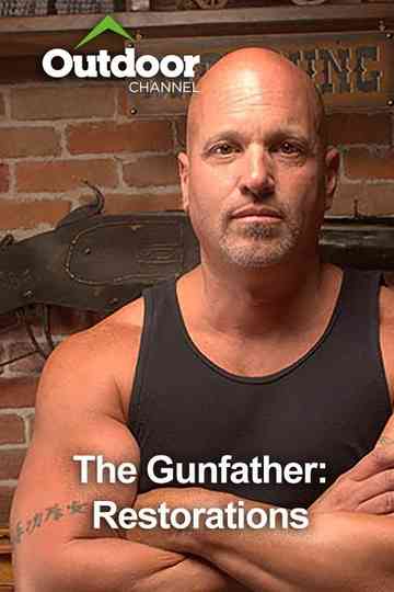 The Gunfather: Restorations Poster