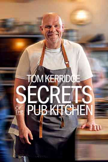 Tom Kerridge: Secrets of the Pub Kitchen Poster