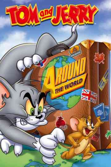 Tom and Jerry Around The World
