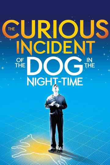 National Theatre Live: The Curious Incident of the Dog in the Night-Time Poster