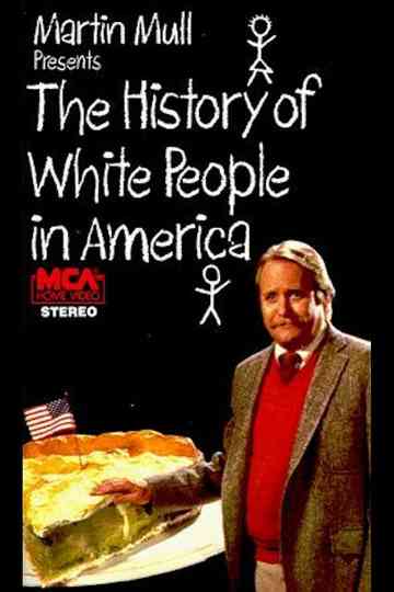 The History of White People in America poster