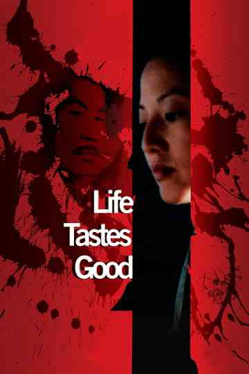 Life Tastes Good Poster