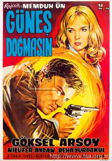 Güneş Doğmasın Poster