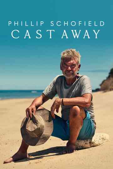 Phillip Schofield: Cast Away Poster