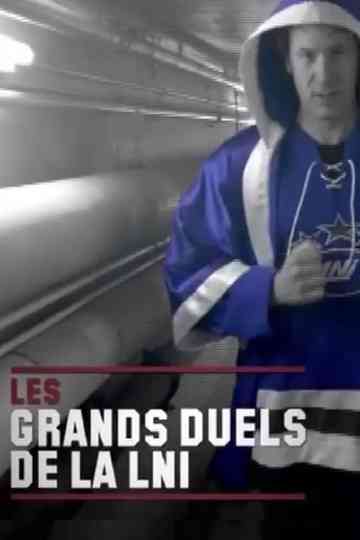 Les Grands Duels de la LNI Poster