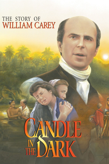 Candle in the Dark: The Story of William Carey Poster