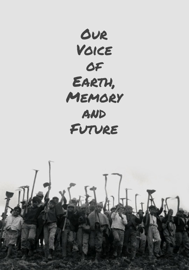 Our Voice of Earth, Memory and Future Poster