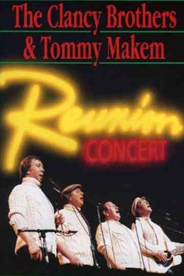 The Clancy Brothers and Tommy Makem: Reunion Concert Poster