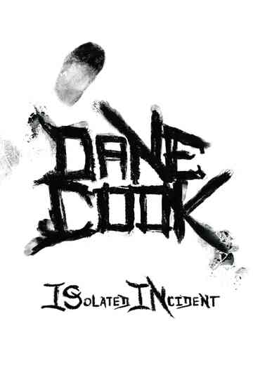 Dane Cook Isolated Incident poster
