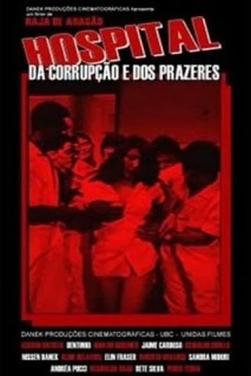 Hospital of Corruption and Pleasures Poster