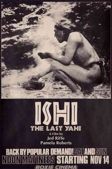 Ishi, the Last Yahi Poster