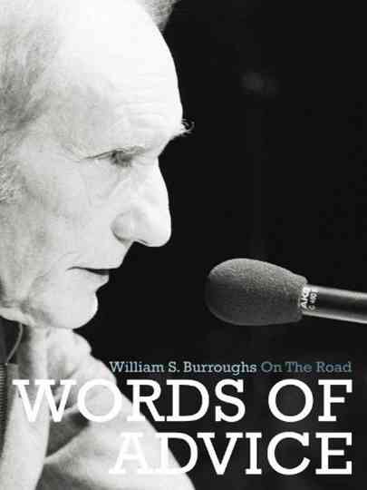 Words of Advice: William S. Burroughs On the Road Poster