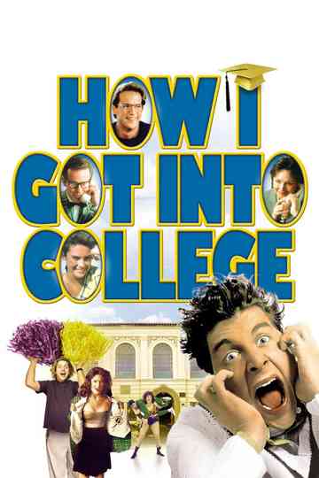 How I Got Into College Poster