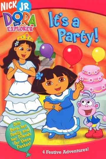 Dora the Explorer Its a Party poster
