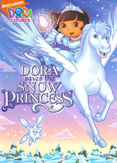 Dora the Explorer Dora Saves the Snow Princess Poster