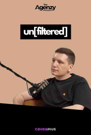UNFILTERED Poster